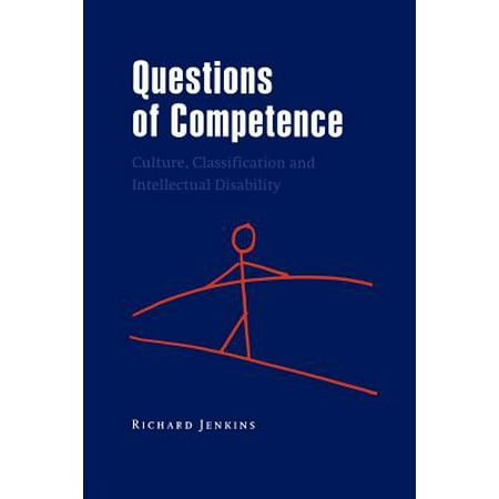 Questions of competence : culture, classification and intellectual disability / edited by Richard Jenkins