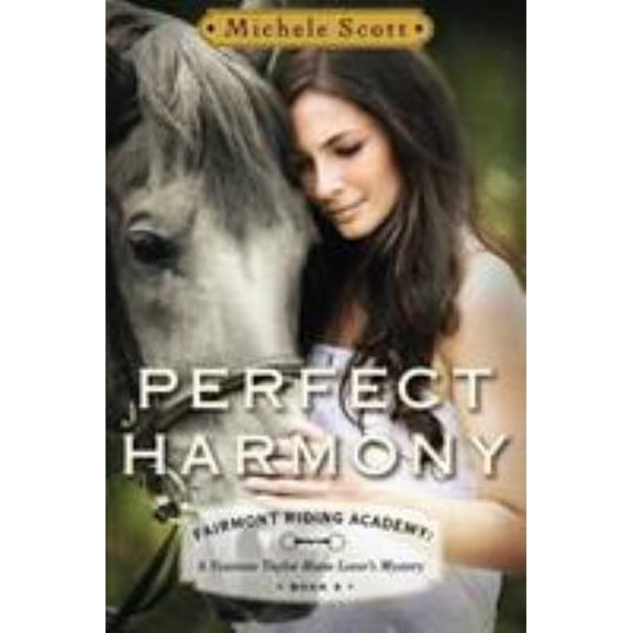 Pre-Owned Fairmont Riding Academy: A Vivienne Taylor Horse Lover's Mystery: Perfect Harmony (Paperback)