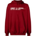 thumbnail image 2 of OXI Hoodie Sweatshirt - Annoy a Liberal, Basic Casual Hoodie for Men's and Women Fleece Hoodie Long Sleeve - Antiquee Cherry Small, 2 of 3