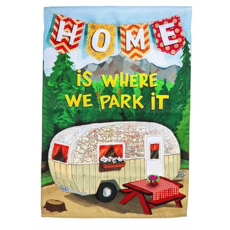 Evergreen Flag & Garden Home Is Where We Park It 2-Sided Polyester 1'6'' x 1'1'' Garden