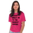 thumbnail image 3 of Please Direct Me Nearest Puppies Women's Graphic T Shirt Tees Brisco Brands L, 3 of 6