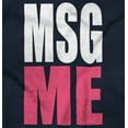thumbnail image 2 of Message Me MSG Dating Flirting Flirty Womens Slim Fit Graphic Tee Brisco Brands M, 2 of 5