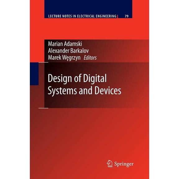 Lecture Notes in Electrical Engineering Design of Digital Systems and Devices, Book 79, (Paperback)