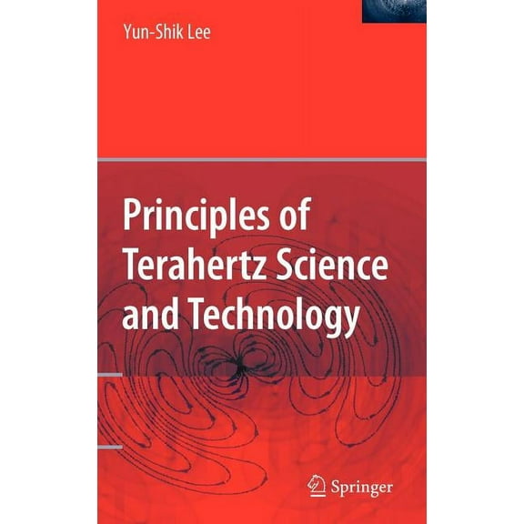 Principles of Terahertz Science and Technology, (Hardcover)