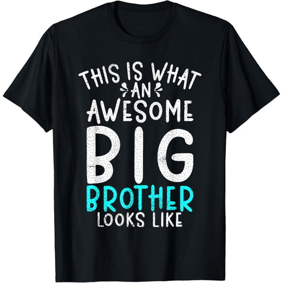 Exquisite and comfortable-This is what an awesome Big Brother looks like Big Brother T-Shirt