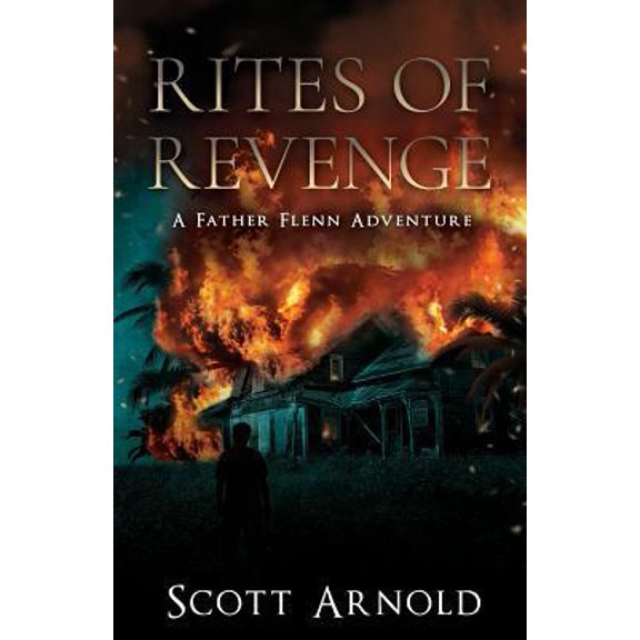Pre-Owned Rites of Revenge: A Father Flenn Adventure (Paperback) 1733752412 9781733752411