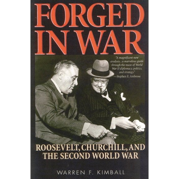 Pre-Owned Forged in War: Roosevelt, Churchill, and the Second World War (Paperback) 1566634849 9781566634847