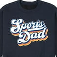 thumbnail image 3 of Instant Message - I'm A Proud 'Sports Dad' - Men's Crew Neck Fleece Pullover, 3 of 6
