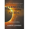 thumbnail image 1 of Pre-Owned 2024 Total Eclipse State Guide: Vermont Total Eclipse Guide: Official Commemorative 2024 Keepsake Guidebook (Paperback)(Large Print), 1 of 1