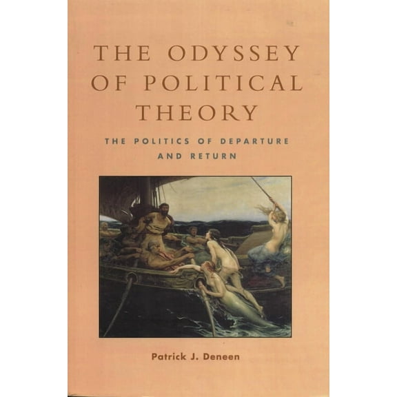 Odyssey of Political Theory: The Politics of Departure and Return, (Paperback)