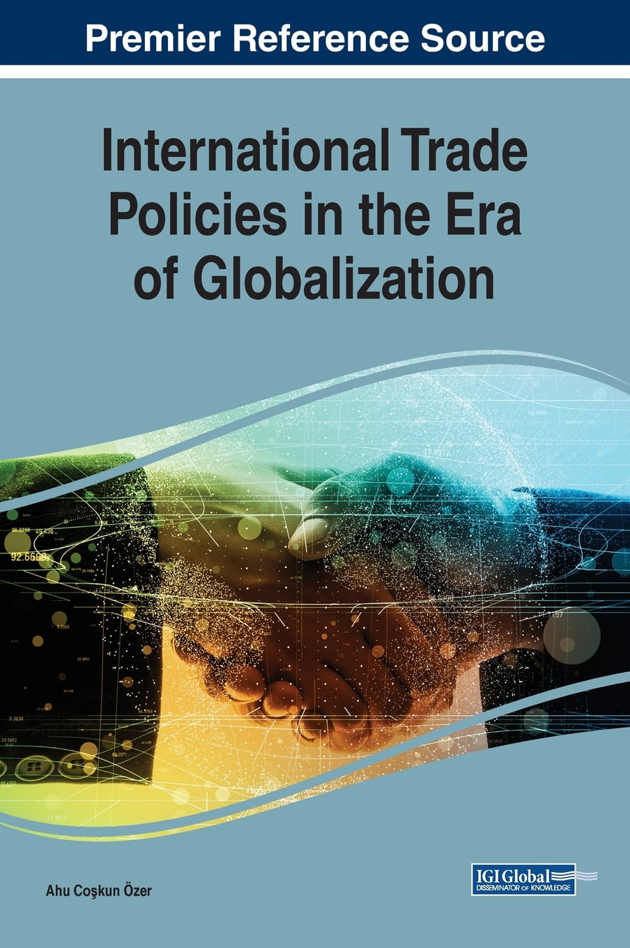 International Trade Policies in the Era of Globalization (Hardcover