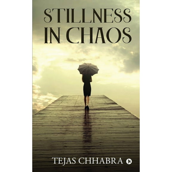 Stillness in Chaos (Paperback)