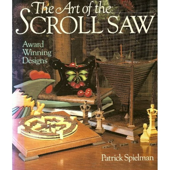 Pre-Owned The Art of Scroll Saw: Award Winning Designs Paperback - USED