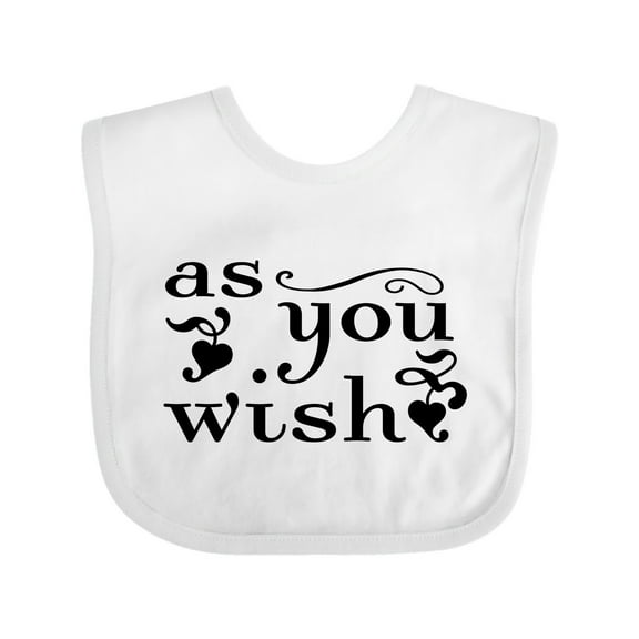 Inktastic As You Wish Boys or Girls Baby Bib