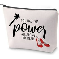 Dorothy TV Show Gift You Had The Power All Along My Dear Makeup Bag Inspirational Gift for Her