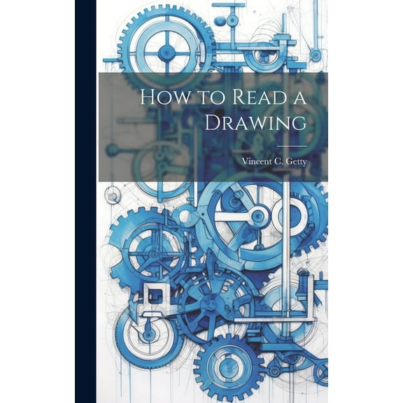 How to Read a Drawing (Hardcover)
