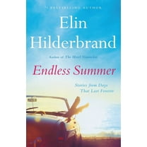 Endless Summer: Stories from Days That Last Forever, (Hardcover)
