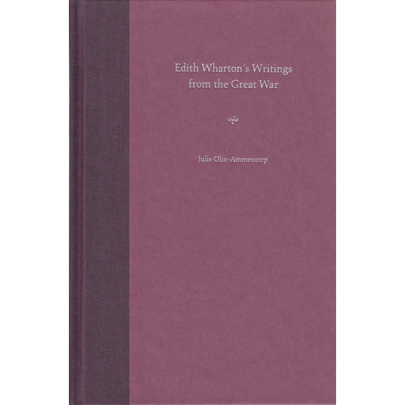 Edith Wharton's Writings from the Great War, (Paperback)