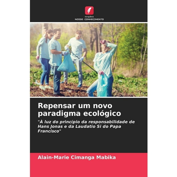 Repensar um novo paradigma ecolÃ³gico, (Paperback)