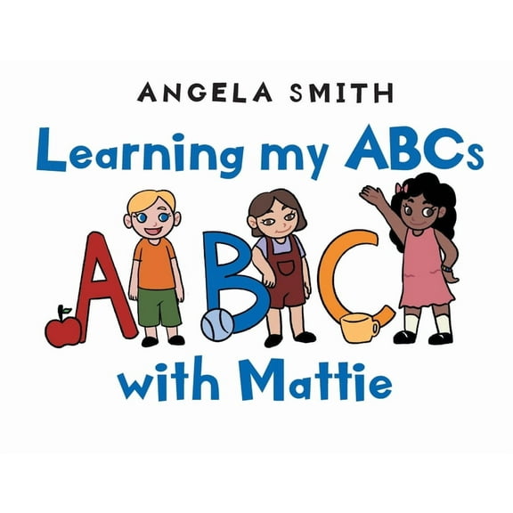Learning my ABCs with Mattie (Paperback)