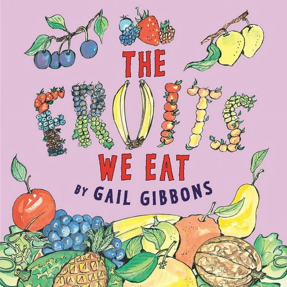 The Fruits We Eat, (Paperback)