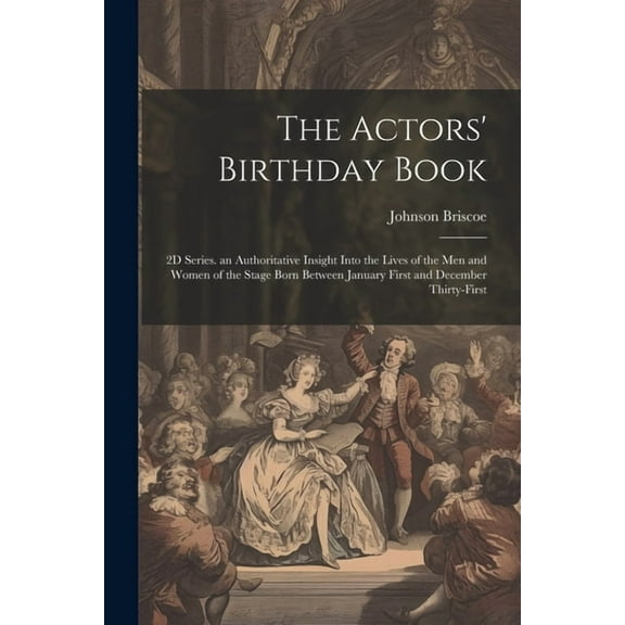 The Actors' Birthday Book (Paperback)