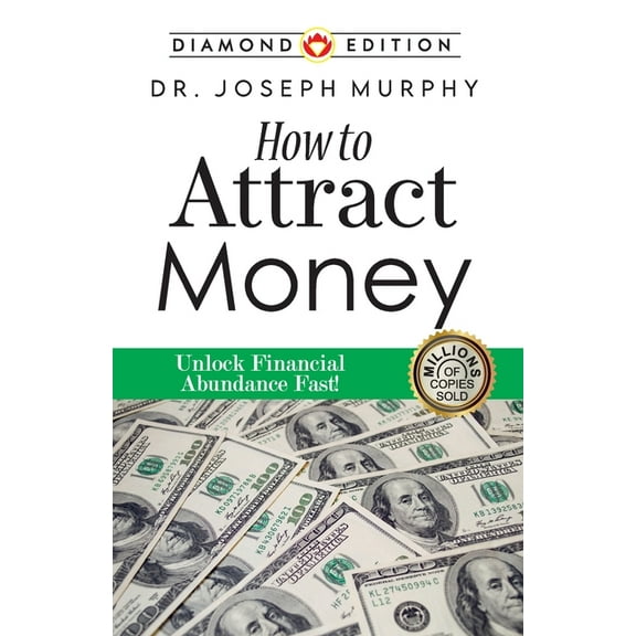 How to Attract Money, (Paperback)