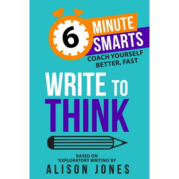 6-Minute Smarts Write to Think, (Paperback)