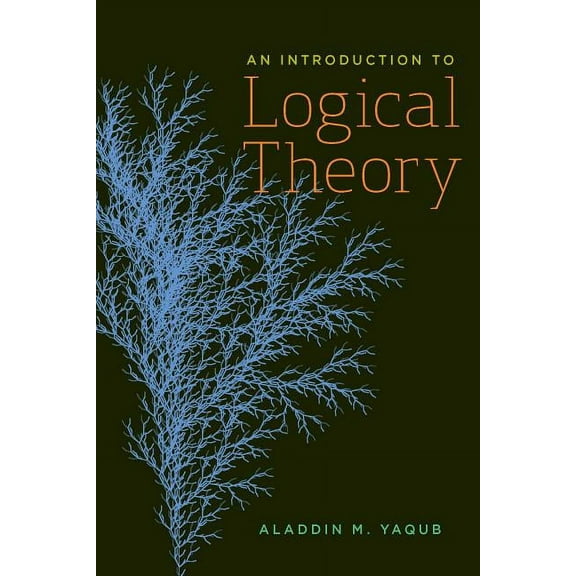 An Introduction to Logical Theory, (Paperback)