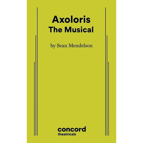 Axoloris: The Musical, (Paperback)