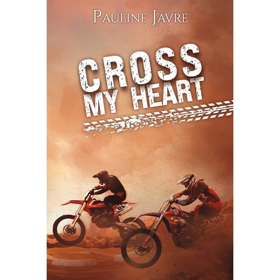 Cross Cross my heart, Book 1, (Paperback)