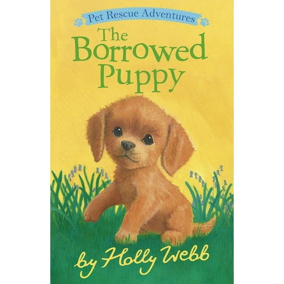 Pet Rescue Adventures The Borrowed Puppy, (Paperback)
