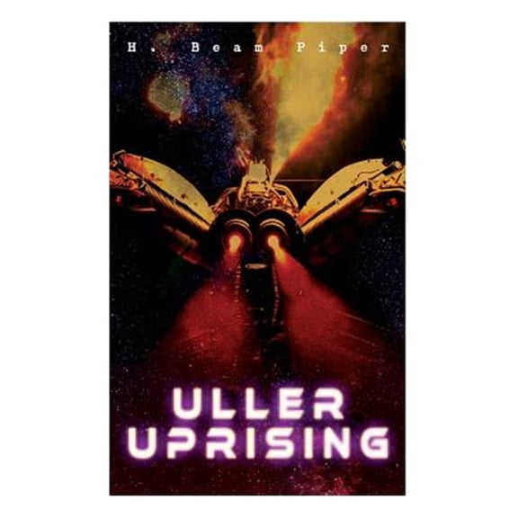 Pre-Owned Uller Uprising: Terro-Human Future History Novel