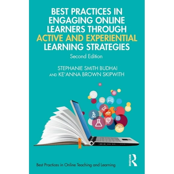 Best Practices in Online Teaching and Le Best Practices in Engaging Online Learners Through Active and Experiential Learning Strategies, (Paperback)