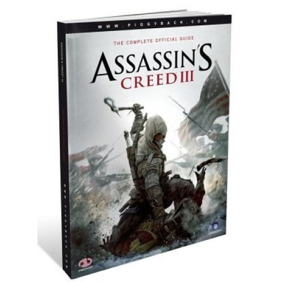Assassin'S Creed III, le Guide Officiel Complet [avec Carte]