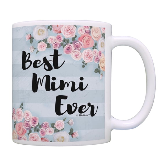 ThisWear Grandma Mimi Gifts Best Mimi Ever Gifts Mimi Mug Grandmother Coffee Mug Floral and Stripes