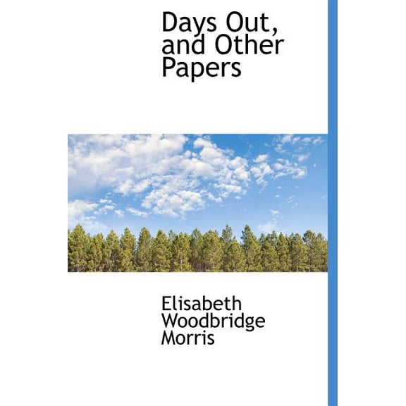 Days Out, and Other Papers (Hardcover)