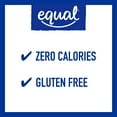 thumbnail image 4 of EQUAL 0 Calorie Sweetener, Aspartame and Acesulfame-K Sweetener Packets, Zero Calorie Sugar Alternative, Erythritol Free, 800 Ct (Pack of 1), 4 of 6