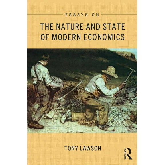Economics as Social Theory Essays on: The Nature and State of Modern Economics, (Paperback)