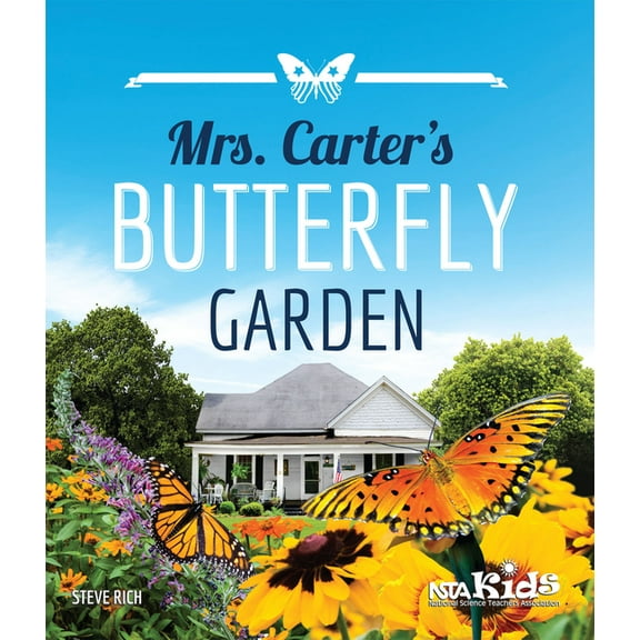 Mrs. Carter's Butterfly Garden: I Wonder Why, (Paperback)