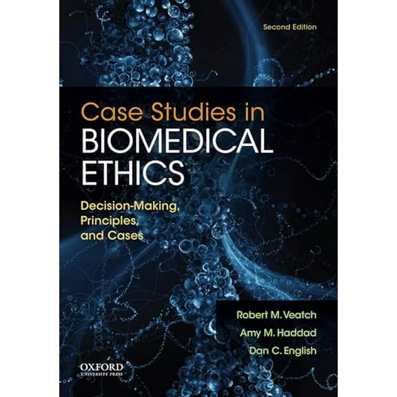 Pre-Owned Case Studies in Biomedical Ethics: Decision-Making, Principles, and Cases (Paperback) 0199946566 9780199946563