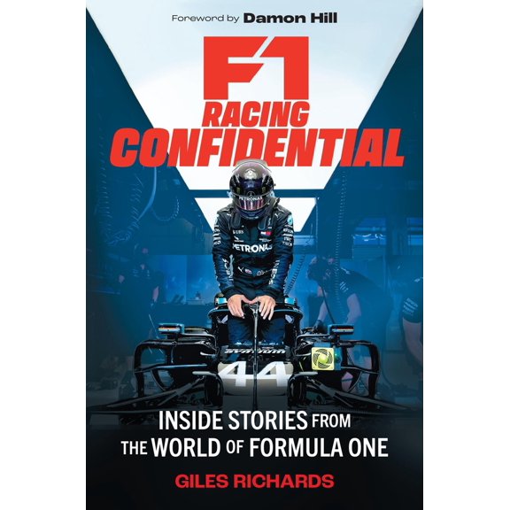 Pre-Owned F1 Racing Confidential: Inside Stories from the World of Formula One (Hardcover) 1538768135 9781538768136