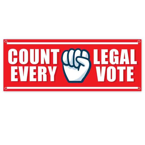 Count Every Legal Vot 13 oz Vinyl Banner With Metal Grommets