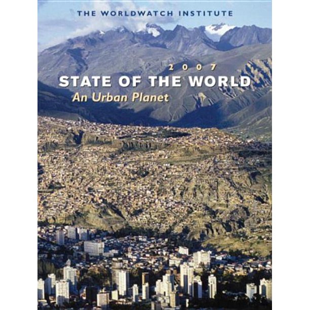 State Of The World State Of The World 07 An Urban Planet Series 0 Paperback Walmart Com