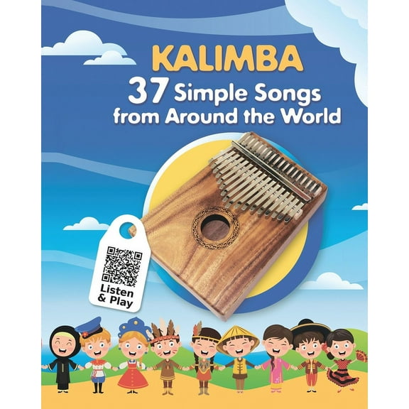 Kalimba. 37 Simple Songs from Around the World: Play by Number, (Paperback)