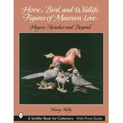 Schiffer Book for Collectors: Horse, Bird, and Wildlife Figures of Maureen Love: Hagen-Renaker and Beyond (Paperback)