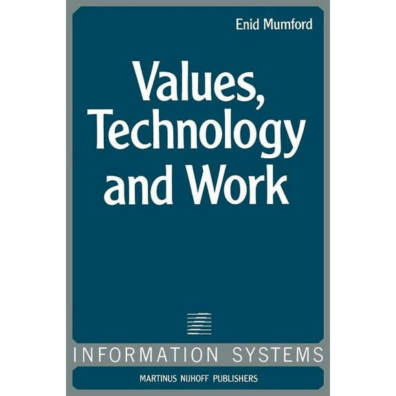 Information Systems Values, Technology and Work, Book 3, (Paperback)