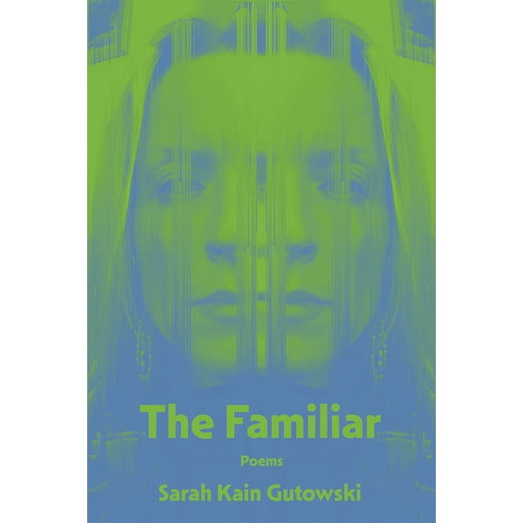Pre-Owned The Familiar: Poems Volume 32 (Paperback) 168003328X 9781680033281