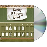 Bucky F*cking Dent : A Novel (CD-Audio)