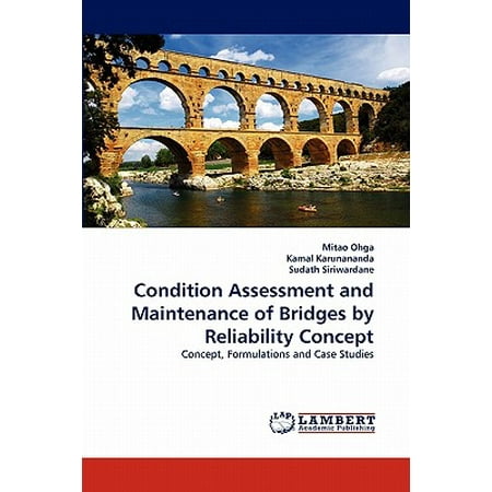 Condition Assessment and Maintenance of Bridges by Reliability
